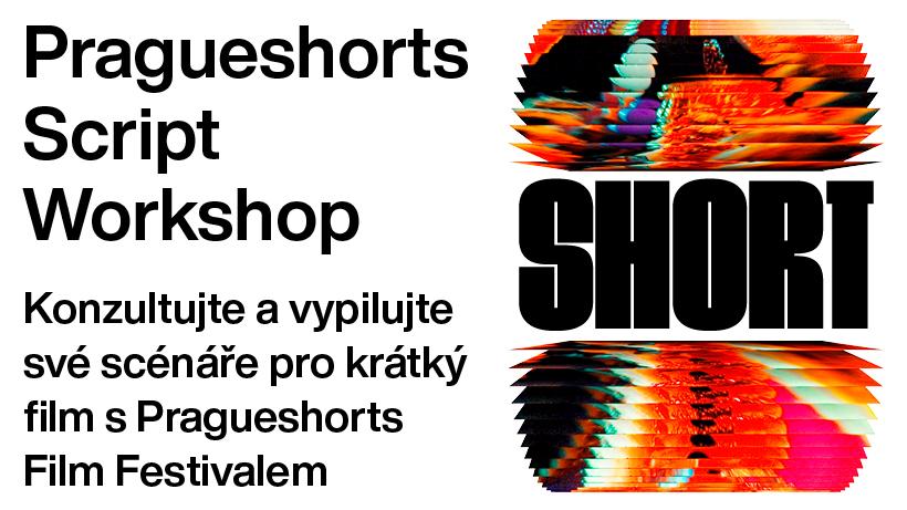 Pragueshorts Script Workshop