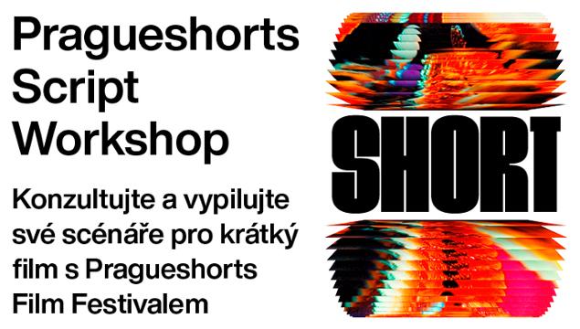 Pragueshorts Script Workshop